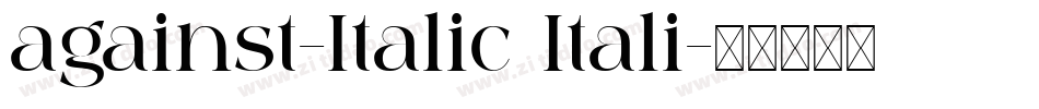 against-Italic Itali字体转换